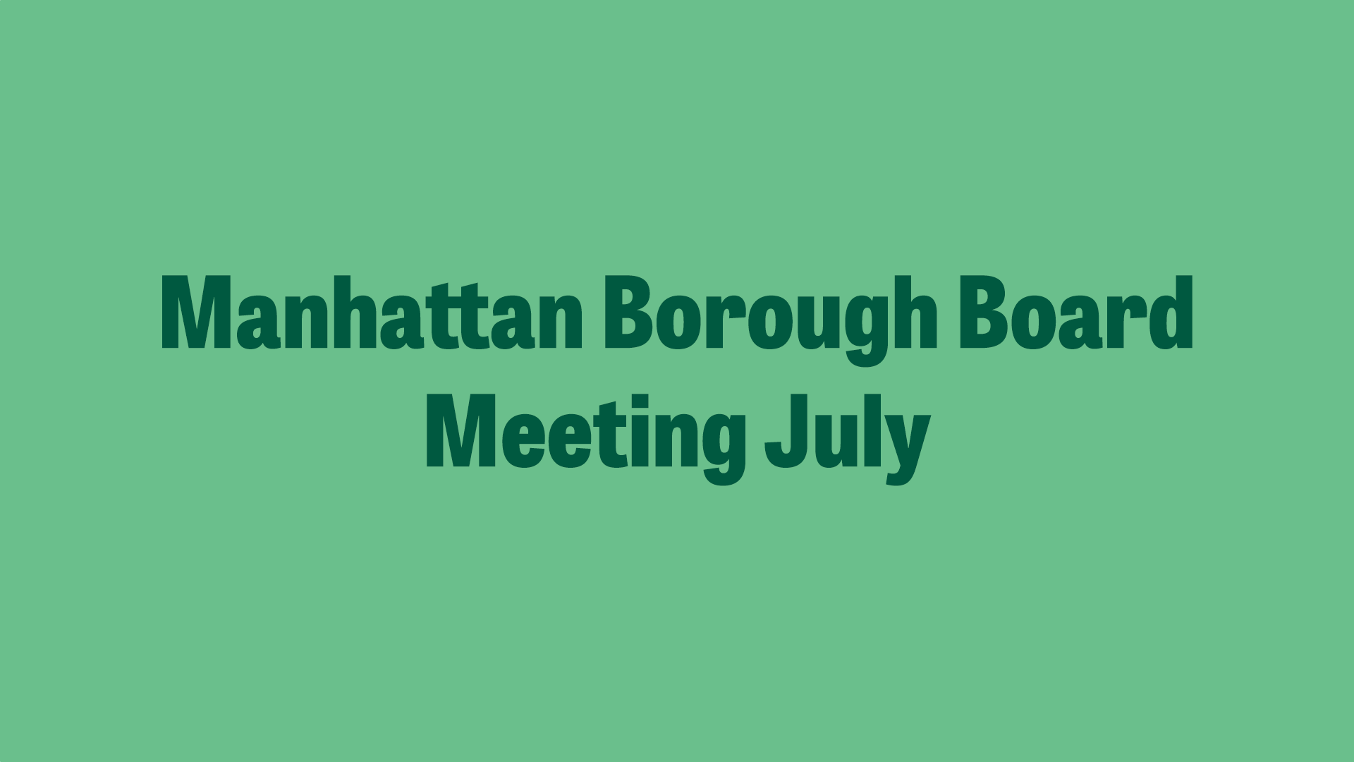 Manhattan Borough Board Meeting