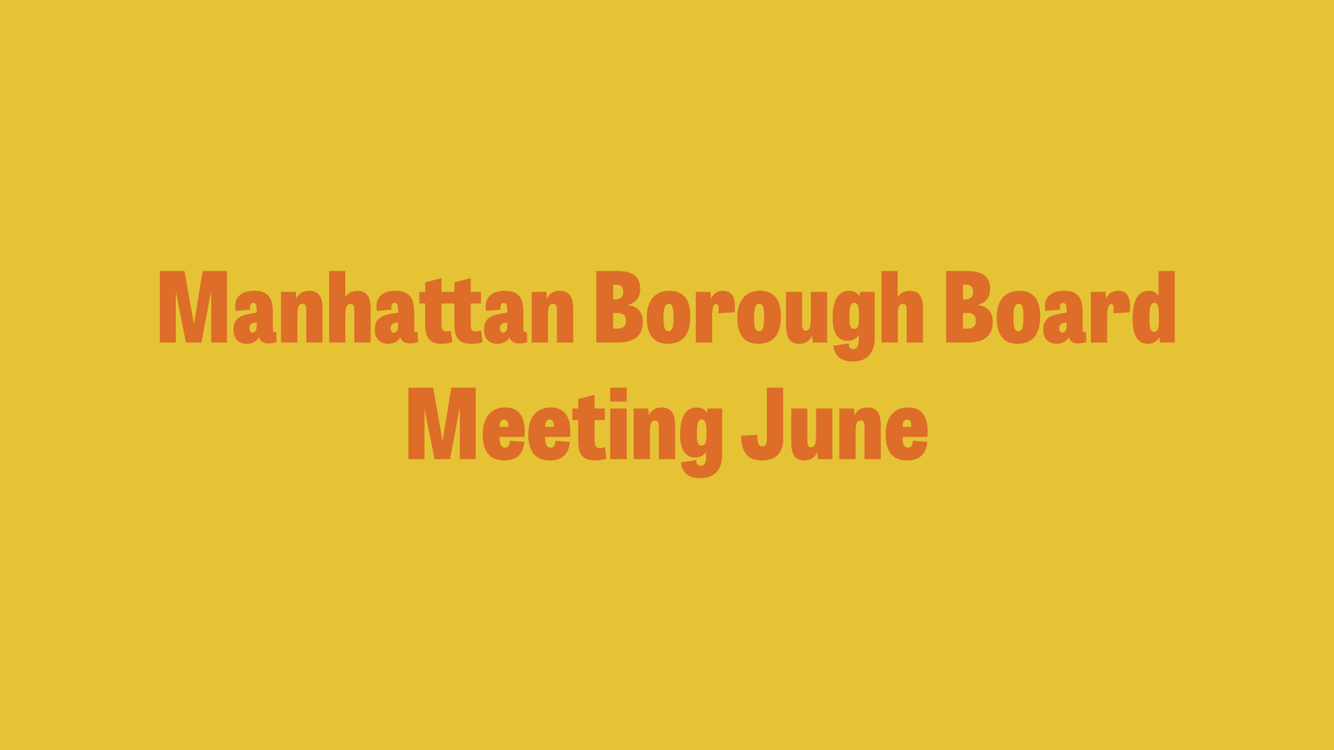 Manhattan Borough Board Meeting