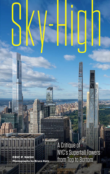 Sky-High: A Critique of NYC's Supertall Towers from Top to Bottom