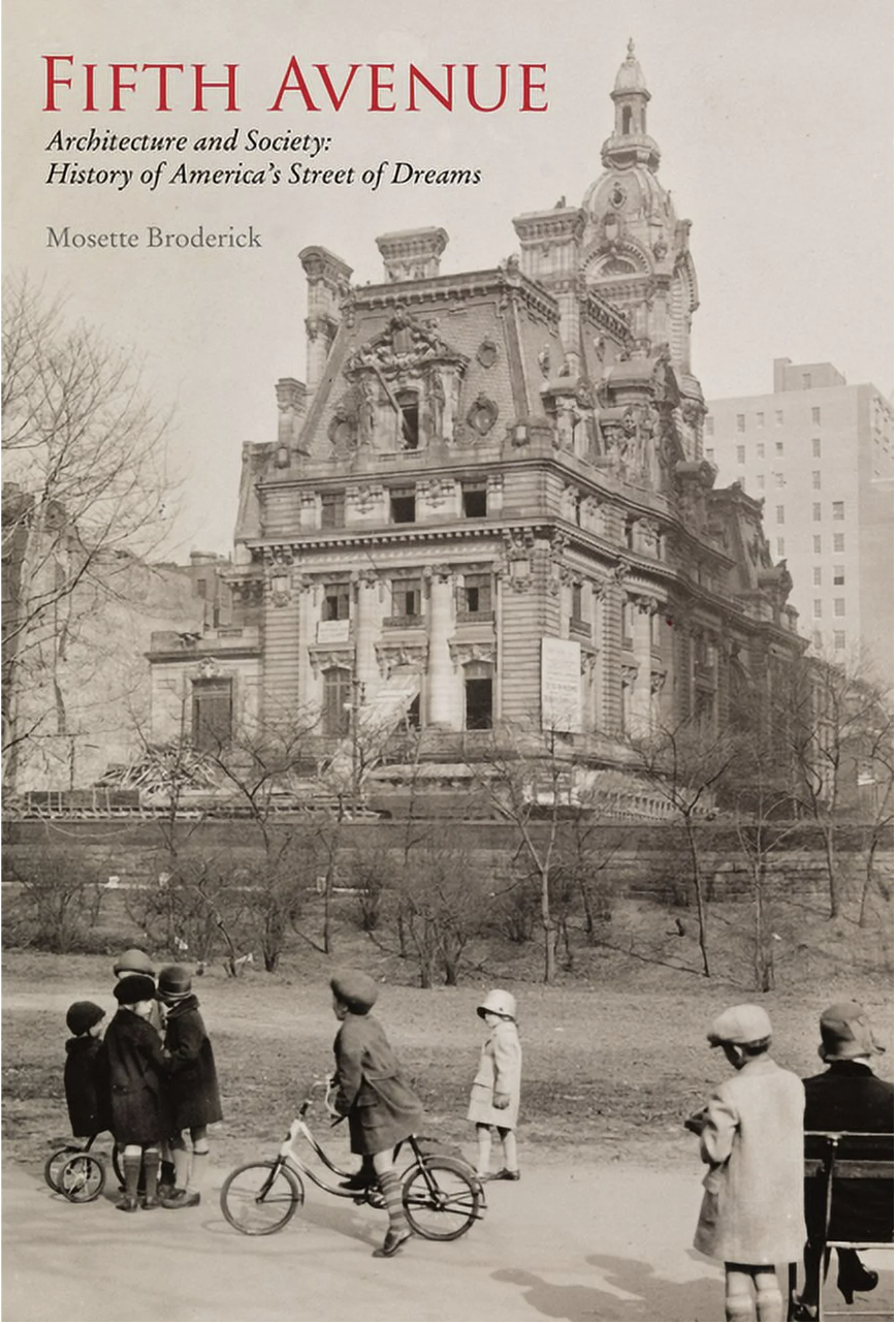 Fifth Avenue—Architecture and Society: History of America’s Street of Dreams Book Talk