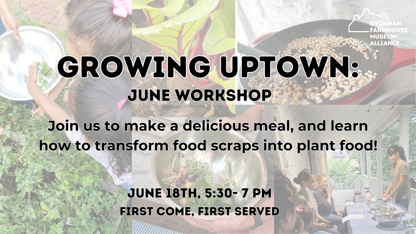Growing Uptown: June Workshop